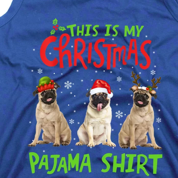 This Is My Christmas Pajama Pug Xmas Dog Lover Cool Gift Tank Top