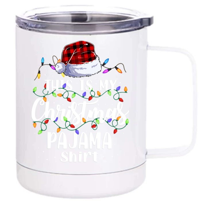 This Is My Christmas Pajama Gift Xmas Lights Funny Holiday Gift Front & Back 12oz Stainless Steel Tumbler Cup