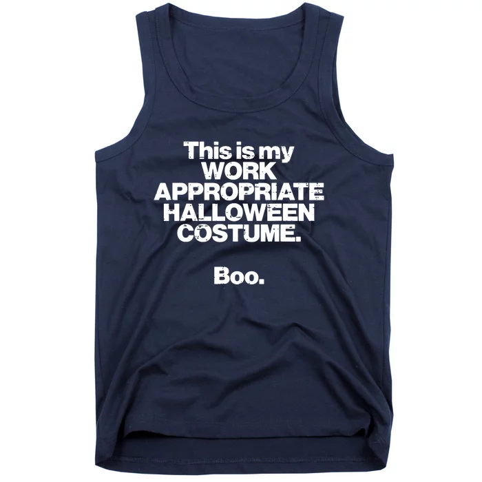 This Is My Work Appropriate Halloween Costume Boo Funny Tank Top