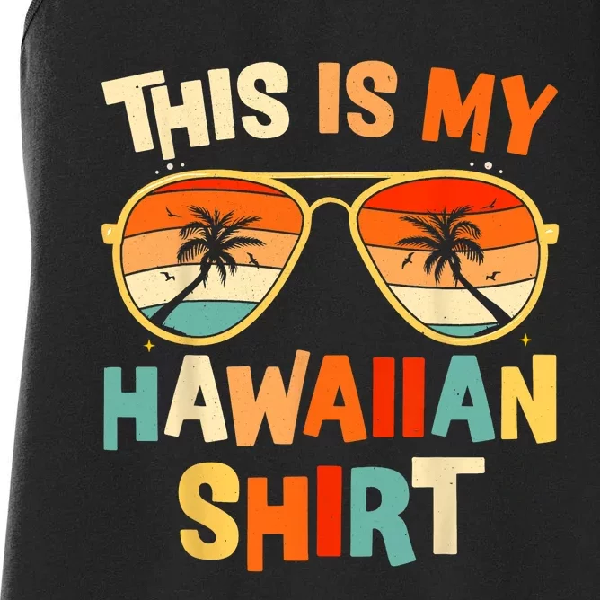 This Is My Hawaiian Tropical Luau Costume Party Hawaii Women's Racerback Tank