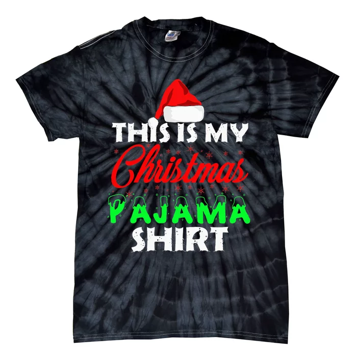 This is My Christmas Pajama Family Gift Set Tie-Dye T-Shirt