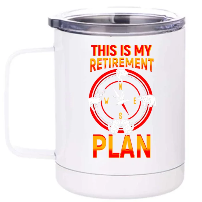 This Is My Retiret Plan Animal Hunting Beer Ing Gift Great Gift Front & Back 12oz Stainless Steel Tumbler Cup