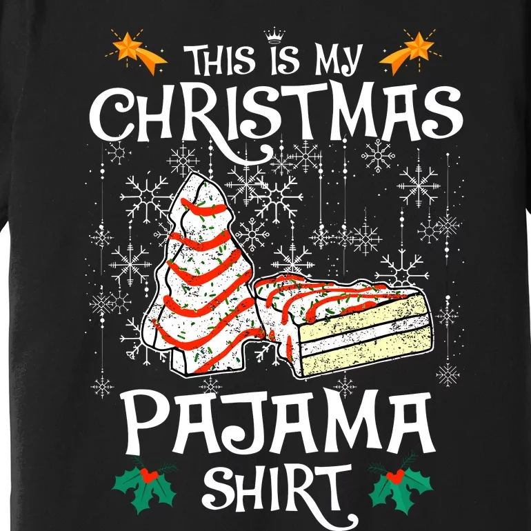 This Is My Christmas Pajama Funny Christmas Cake Premium T-Shirt