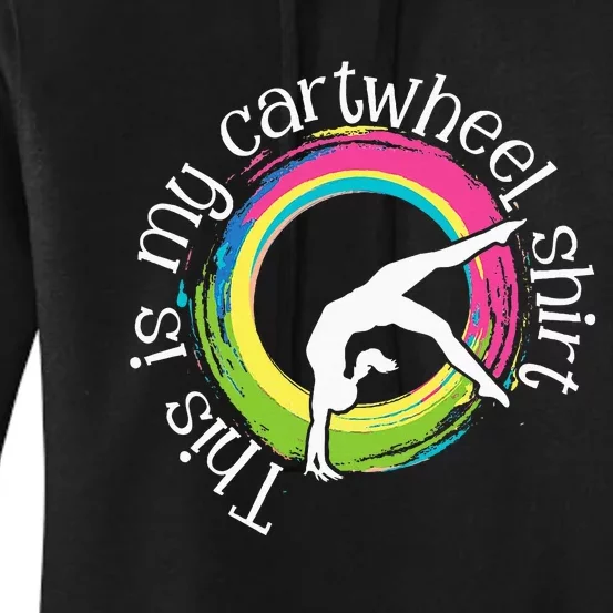 This Is My Cartwheel Gymnast Acrobatics Gymnastics Women's Pullover Hoodie