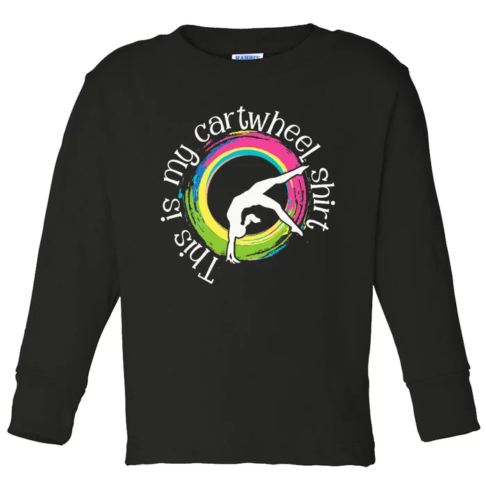 This Is My Cartwheel Gymnast Acrobatics Gymnastics Toddler Long Sleeve Shirt