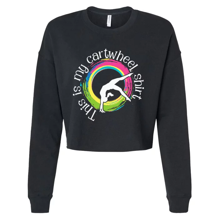 This Is My Cartwheel Gymnast Acrobatics Gymnastics Cropped Pullover Crew