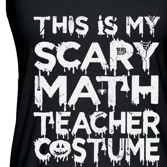 This Is My Scary Math Teacher Costume Halloween Ladies Essential Flowy Tank