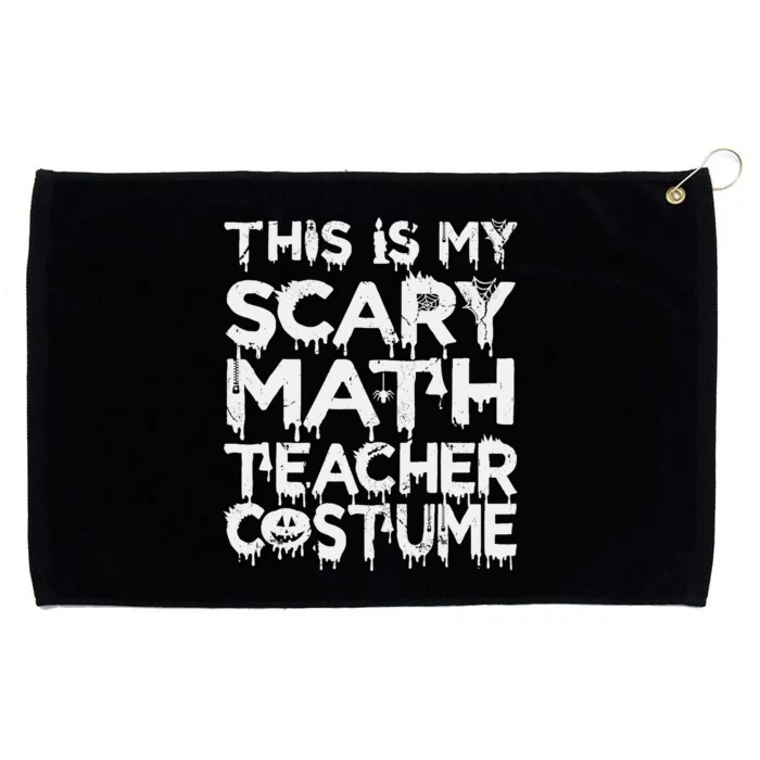 This Is My Scary Math Teacher Costume Halloween Grommeted Golf Towel