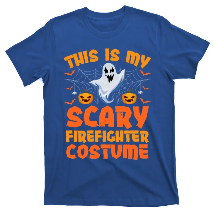 This Is My Scary Firefighter Costume Halloween Gift T-Shirt