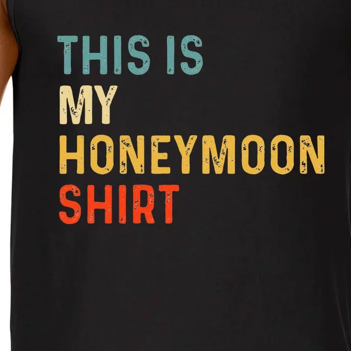 This Is My Honeymoon Matching Couple Honeymoon Comfort Colors® Tank Top