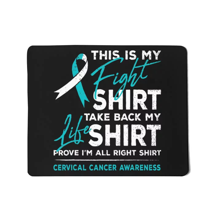 This Is My Fight Cervical Cancer Awareness White Teal Ribbon Mousepad