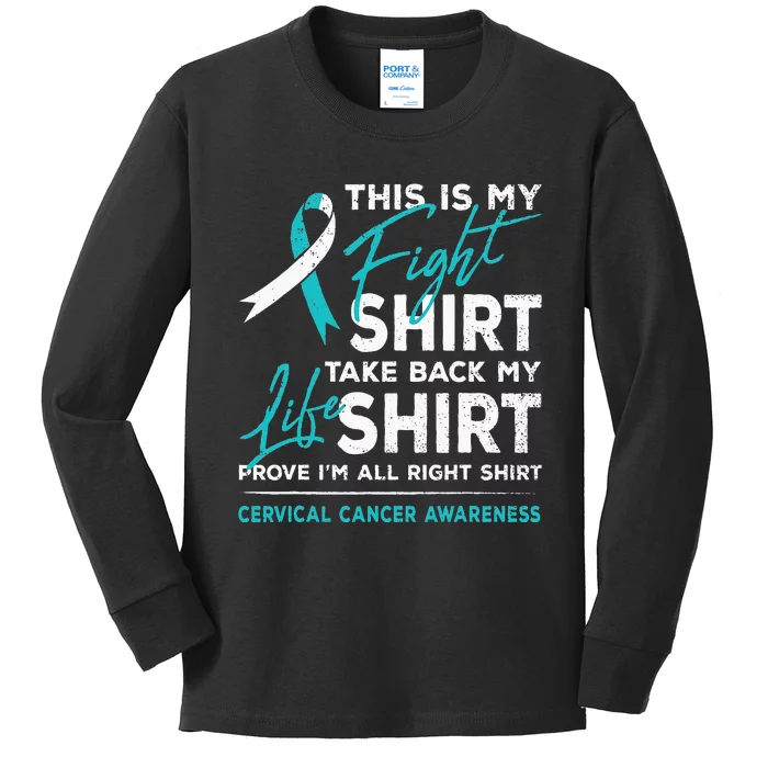 This Is My Fight Cervical Cancer Awareness White Teal Ribbon Kids Long Sleeve Shirt