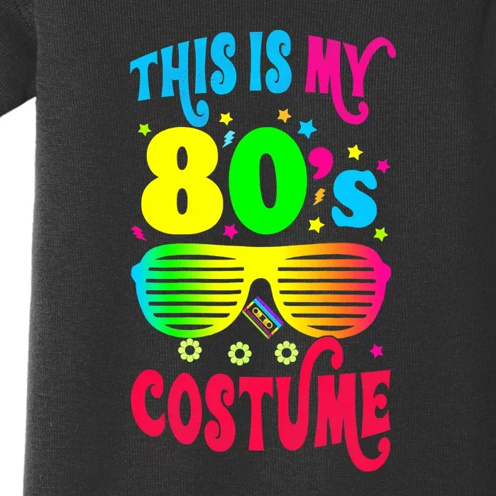 This Is My 80s Costume And Party Funny Baby Bodysuit