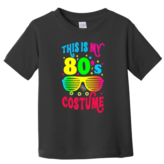 This Is My 80s Costume And Party Funny Toddler T-Shirt