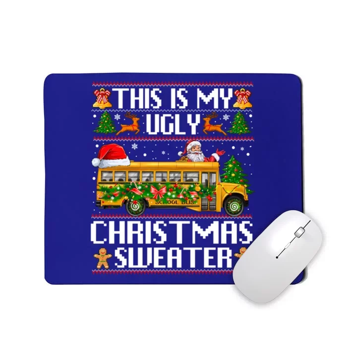 This Is My Ugly Sweater Christmas School Bus Driver Lovers Gift Mousepad