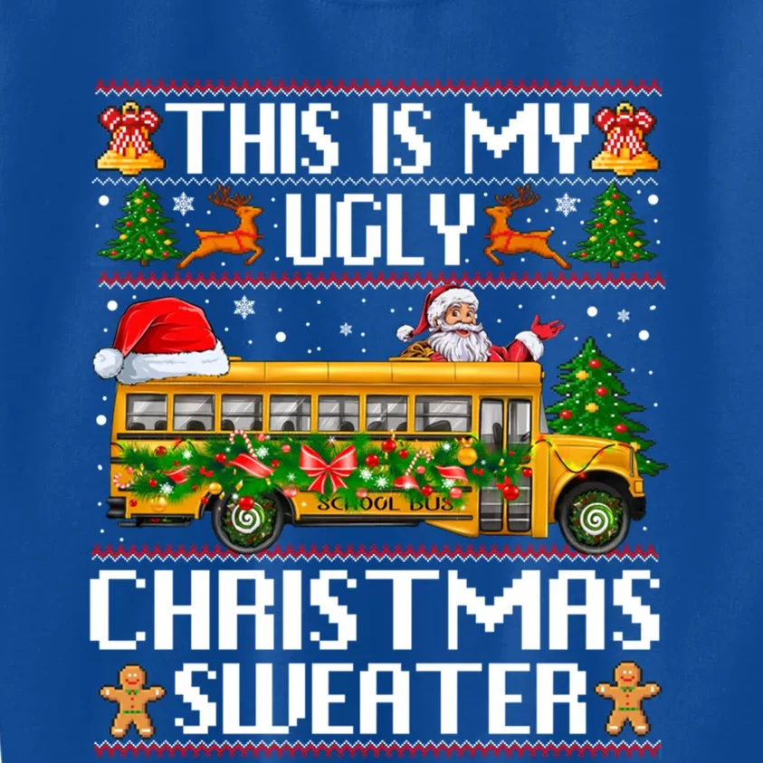 This Is My Ugly Sweater Christmas School Bus Driver Lovers Gift Kids Sweatshirt