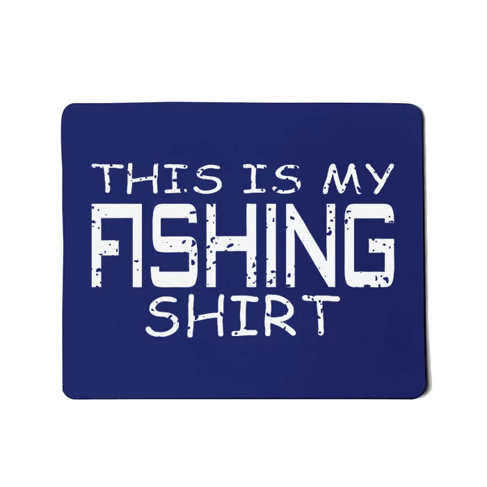 This Is My Fishing Gift Funny Fishing Mousepad