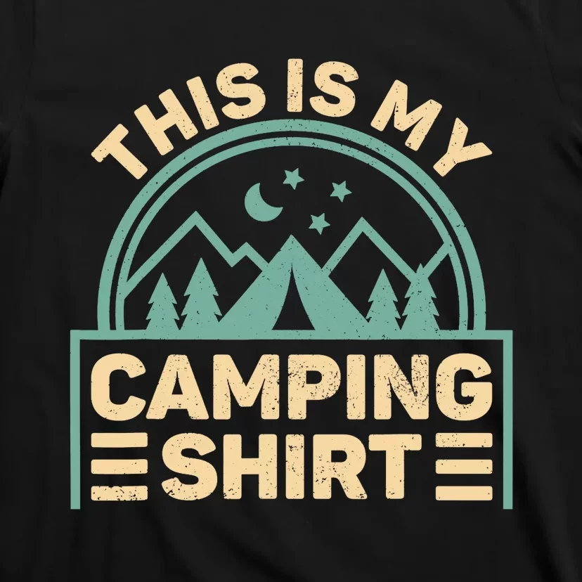 This Is My Camping Camp Tent Camper Funny Camping T-Shirt