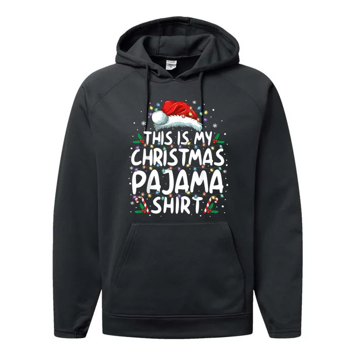 This Is My Christmas Pajama Xmas Pjs Performance Fleece Hoodie