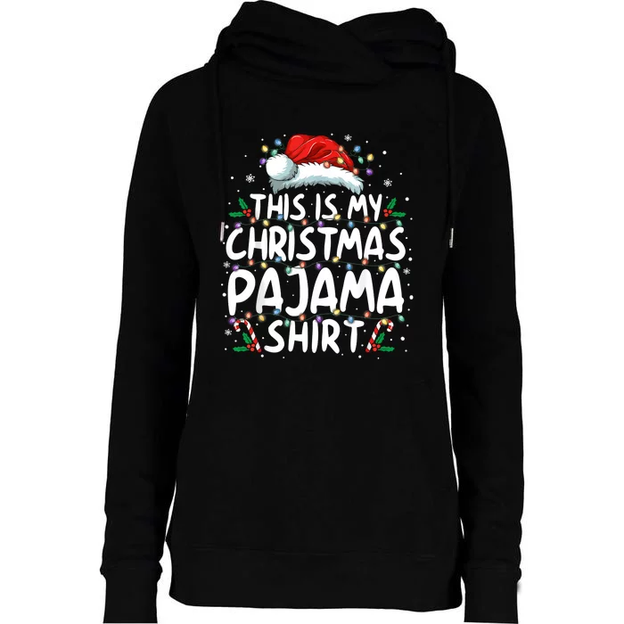 This Is My Christmas Pajama Xmas Pjs Womens Funnel Neck Pullover Hood