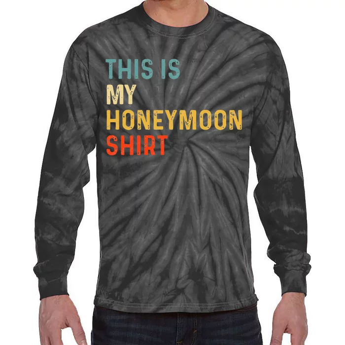 This Is My Honeymoon Matching Couple Honeymoon Tie-Dye Long Sleeve Shirt