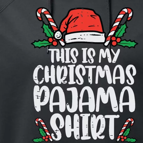 This Is My Christmas Pajama Funny Xmas Pjs Women Performance Fleece Hoodie