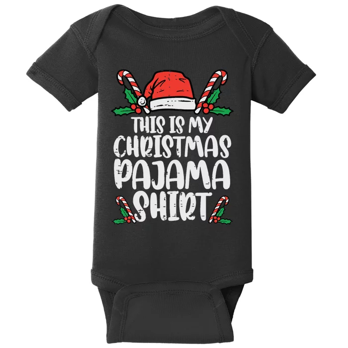 This Is My Christmas Pajama Funny Xmas Pjs Women Baby Bodysuit