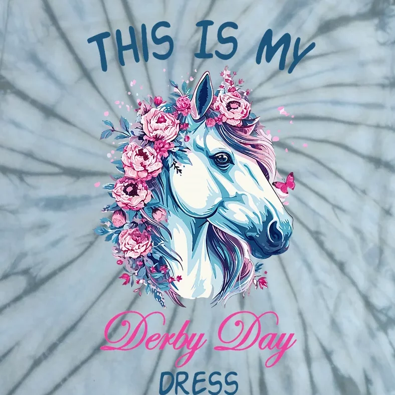 This Is My Derby Day Dress Flowers Butterfly Horse Racing Tie-Dye T-Shirt