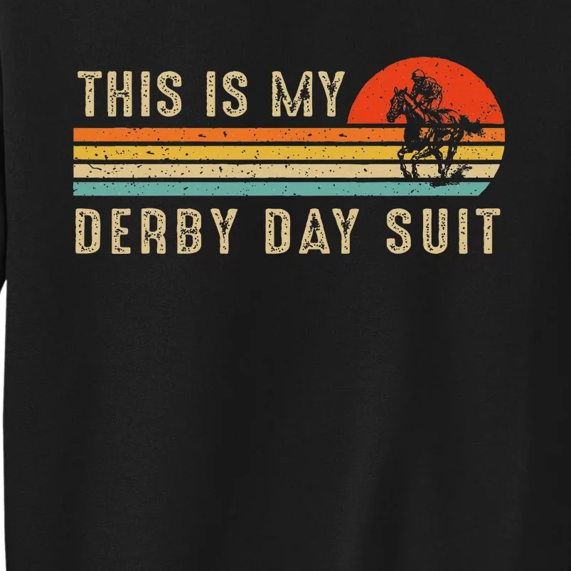 This Is My Derby Day Suit Horse Racing Lover Day Sweatshirt