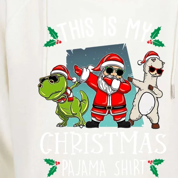 This Is My Christmas Pjs Dabbing Santa Dinosaur Llama Xmas Gift Womens Funnel Neck Pullover Hood