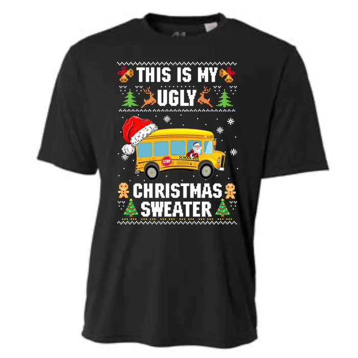 This Is My Ugly Sweater Christmas School Bus Driver Lovers Gift Cooling Performance Crew T-Shirt