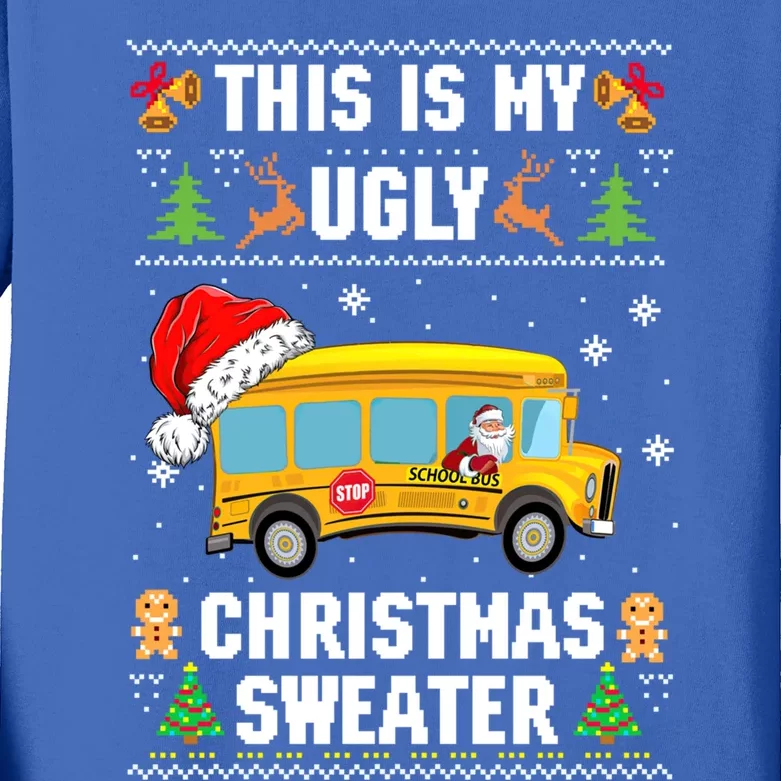 This Is My Ugly Sweater Christmas School Bus Driver Lovers Gift Kids Long Sleeve Shirt