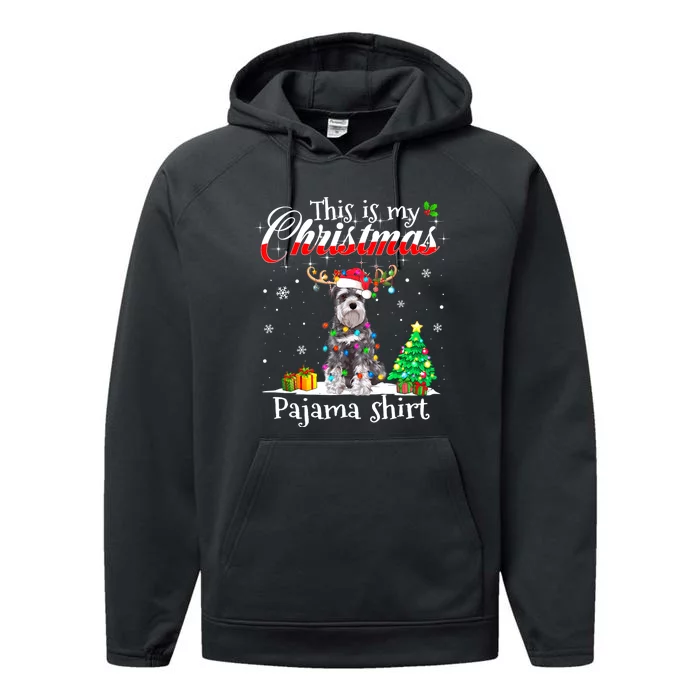 This Is My Christmas Pajama Schnauzer Lover Dog Performance Fleece Hoodie