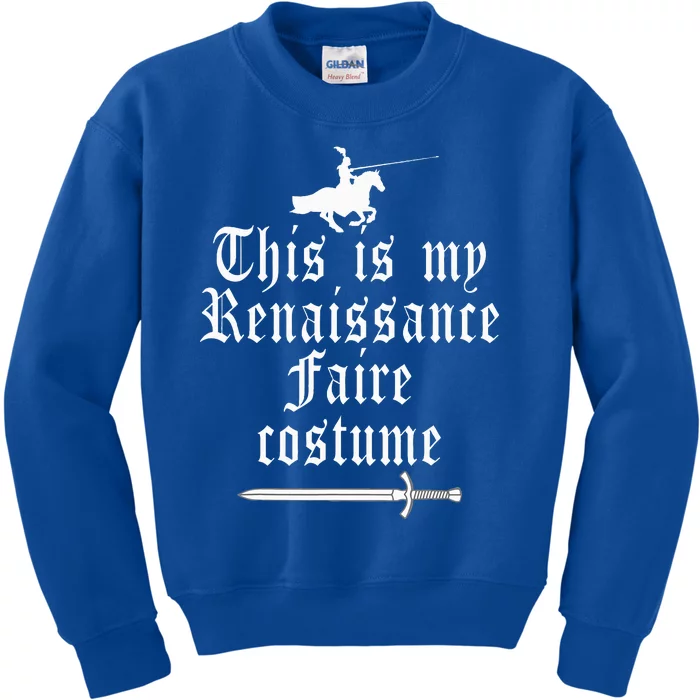 This Is My Renaissance Faire Costume Funny Lazy Renfest Joke Kids Sweatshirt