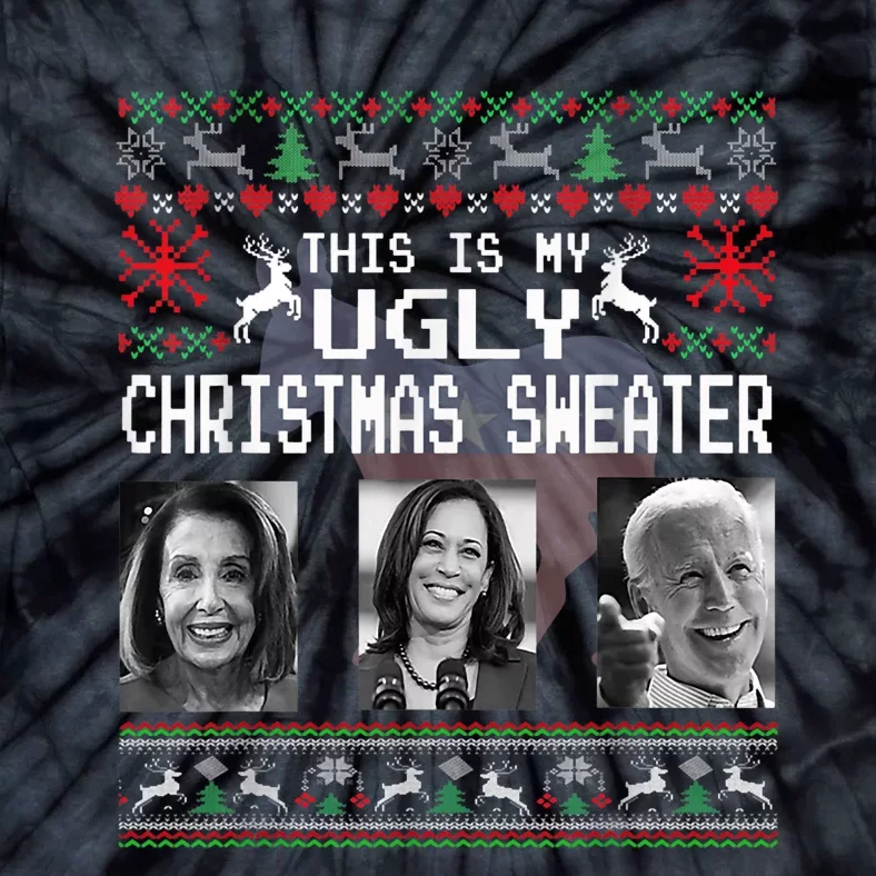 This Is My Ugly Christmas Anti Biden Xmas Pajamas Sweater Tie-Dye T-Shirt