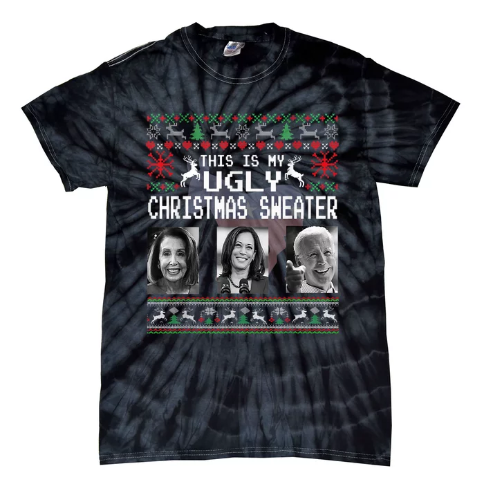 This Is My Ugly Christmas Anti Biden Xmas Pajamas Sweater Tie-Dye T-Shirt