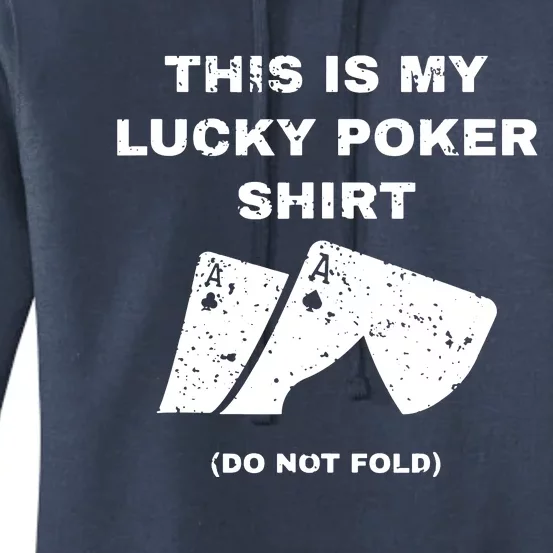 This Is My Lucky Poker Do Not Wash Women's Pullover Hoodie