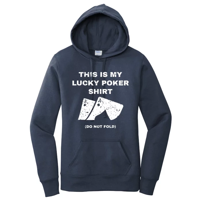 This Is My Lucky Poker Do Not Wash Women's Pullover Hoodie