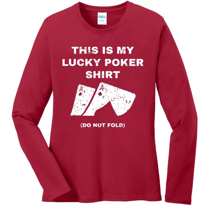 This Is My Lucky Poker Do Not Wash Ladies Long Sleeve Shirt