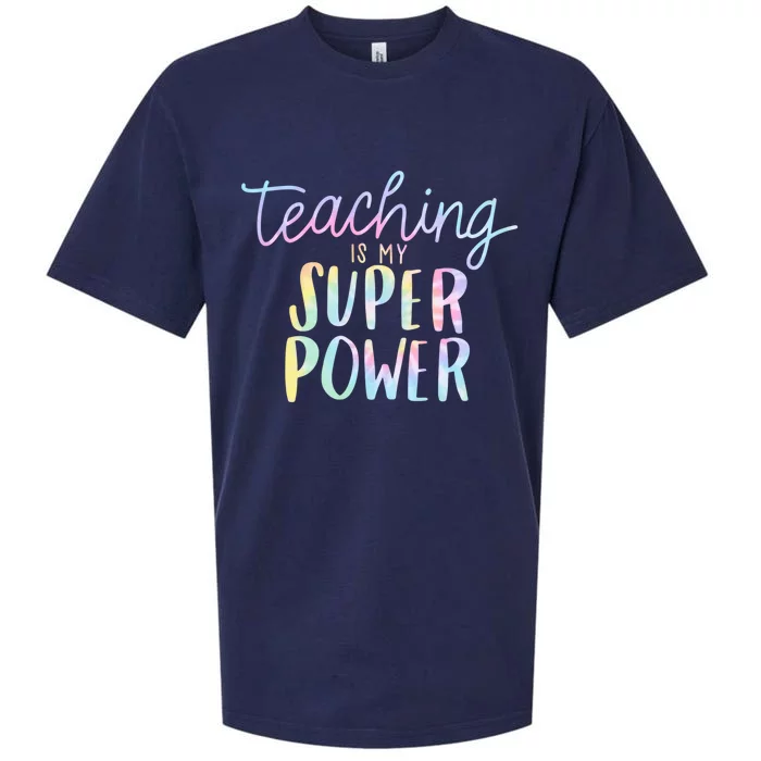 Teaching Is My Super Power Funny Teacher Life Back To School Meaningful Gift Sueded Cloud Jersey T-Shirt