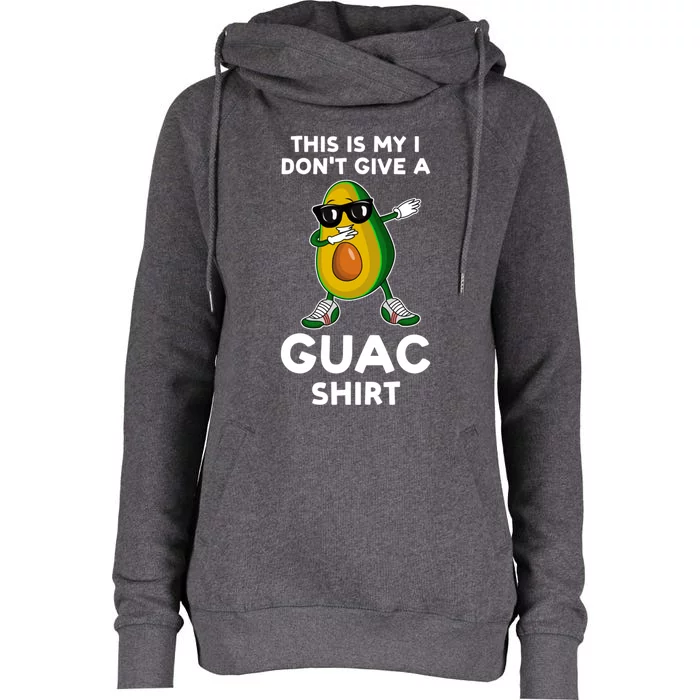 This Is My I Dont Give A Guac Gift Avocados Funny Gift Womens Funnel Neck Pullover Hood