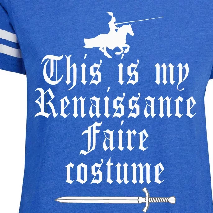 This Is My Renaissance Faire Costume Funny Lazy Renfest Joke Enza Ladies Jersey Football T-Shirt