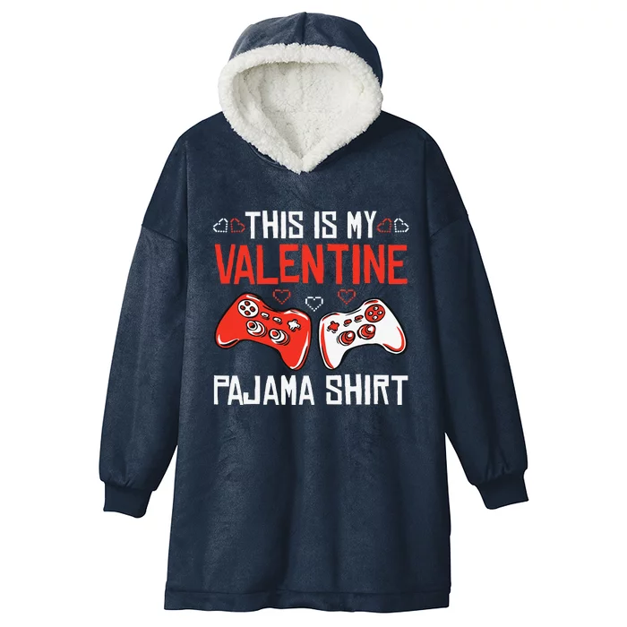 This Is My Valentine Pajama Gamer Girl Gaming Hooded Wearable Blanket