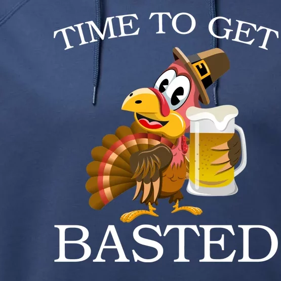 Time To Get Basted Funny Thanksgiving Performance Fleece Hoodie