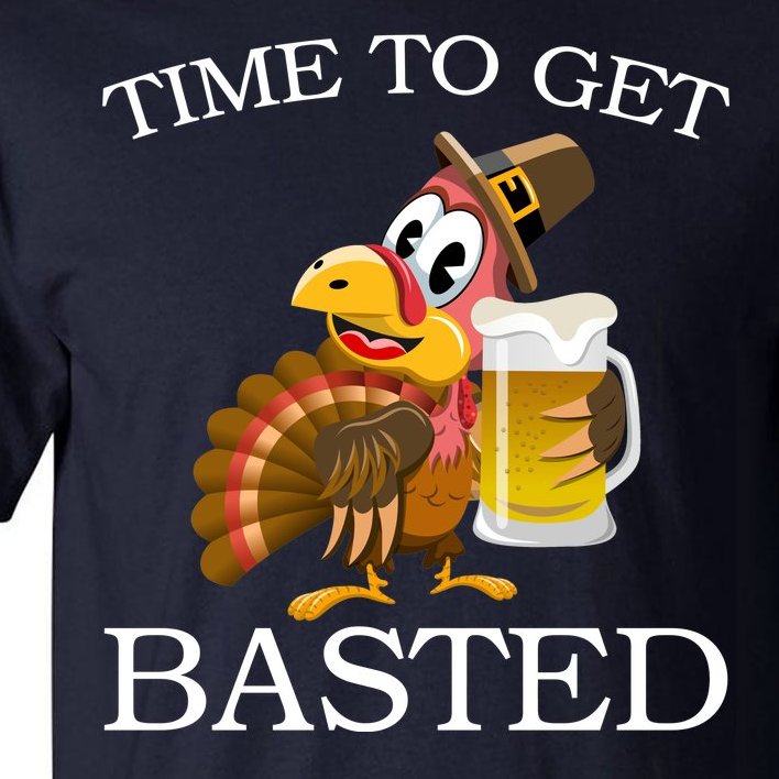 Time To Get Basted Funny Thanksgiving Tall T-Shirt