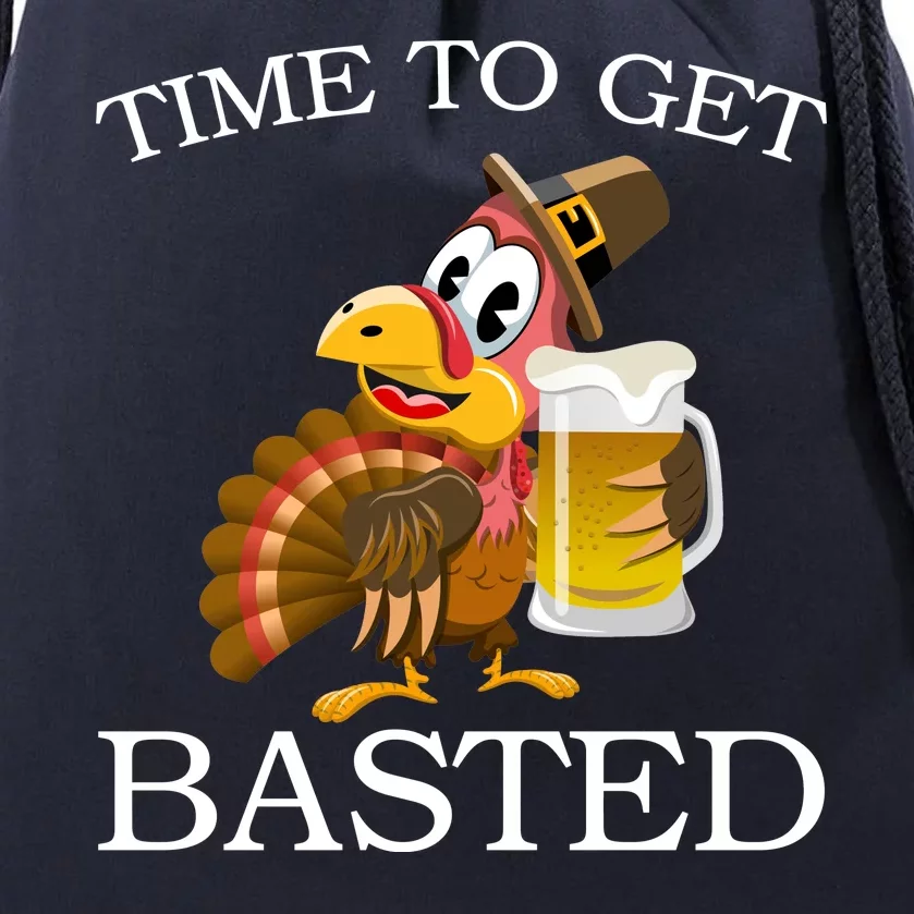 Time To Get Basted Funny Thanksgiving Drawstring Bag