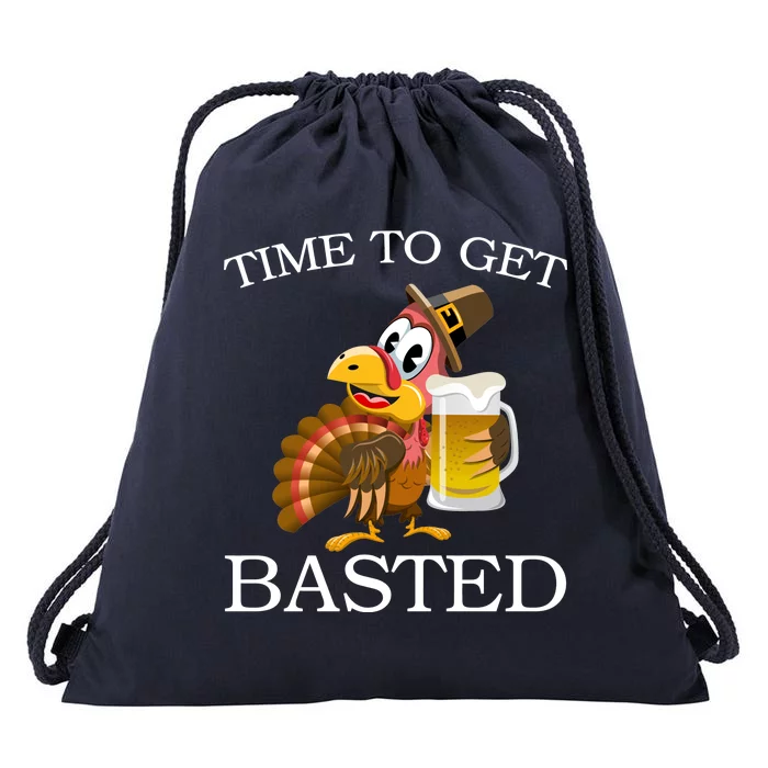 Time To Get Basted Funny Thanksgiving Drawstring Bag