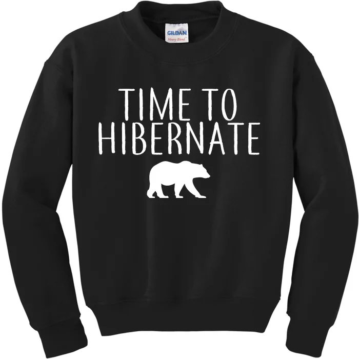 Time To Hibernate Kids Sweatshirt