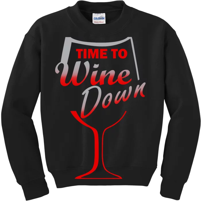 Time To Wine Down Kids Sweatshirt