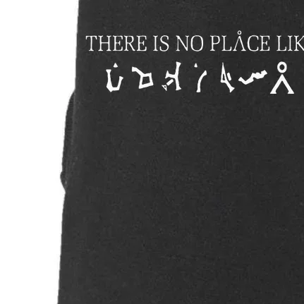 There Is No Place Like Scifi Doggie 3-End Fleece Hoodie